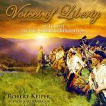 Voices of Liberty  In Tribute to The ..., Robert Keiper