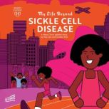 My Life Beyond Sickle Cell Disease, Hey Gee