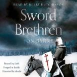 Sword Brethren, Jon Byrne