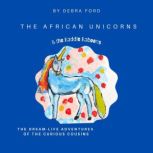 The African Unicorns  the Baddie Bab..., Debra Ford