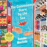 The Convenience Store by the Sea, Sonoko Machida