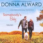 Somebodys Baby, Donna Alward