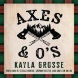 Axes  Os, Kayla Grosse