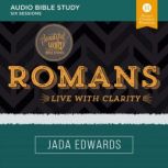 Romans Audio Bible Studies, Jada Edwards
