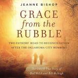 Grace from the Rubble, Jeanne Bishop