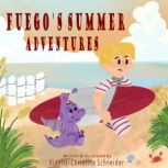 Fuegos Summer Adventures, VianlixChristine Schneider