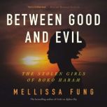 Between Good and Evil, Mellissa Fung