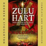 Zulu Hart, Saul David