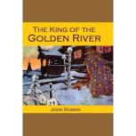The King of the Golden River, John Ruskin