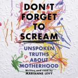 Dont Forget to Scream, Marianne Levy