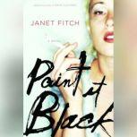 Paint It Black, Janet Fitch