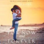 For Now and Forever The Inn at Sunse..., Sophie Love