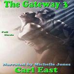 The Gateway 3, Carl East