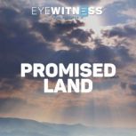 Eyewitness Bible Series Promised Lan..., Christian History Institute