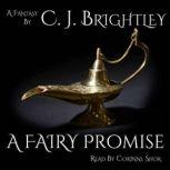 A Fairy Promise, C. J. Brightley