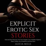 Explicit Erotic Sex Stories, Alicia Mills
