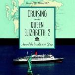 Cruising on the Queen Elizabeth 2, Bernard M. Patten