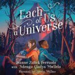 Each of Us a Universe, Jeanne Zulick Ferruolo