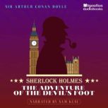 The Adventure of the Devils Foot, Sir Arthur Conan Doyle