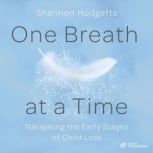 One Breath at a Time, Shannon Hodgetts