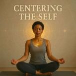 Centering the Self Book summary an..., Skye Emerson