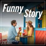 Funny Story, Lola Gonzalez