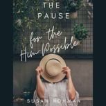 The Pause, Susan Hohman