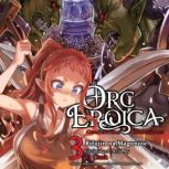 Orc Eroica, Vol. 3, Rifujin na Magonote