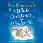 A White Christmas on Winter Street, Sue Moorcroft