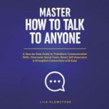 Master How to Talk to Anyone, Lila Glowstone