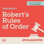 Roberts Rules of Order Fast Track, Jim Slaughter