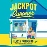 Jackpot Summer, Elyssa Friedland