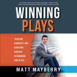 Winning Plays, Matt Mayberry