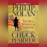 Philip Nolan The Man Without a Country, Chuck Pfarrer