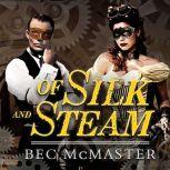 Of Silk and Steam, Bec McMaster