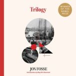 Trilogy, Jon Fosse