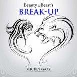Beauty and the Beasts Breakup, Mickey Gatz