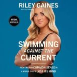 Swimming Against the Current, Riley Gaines