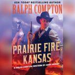 Ralph Compton Prairie Fire, Kansas, Ralph Compton