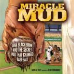 Miracle Mud, David A. Kelly