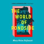 The World of Pondside, Mary Helen Stefaniak