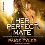 Her Perfect Mate, Paige Tyler
