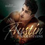 AustinMan Up Book 1, Felice Stevens