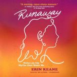 Runaway, Erin Keane