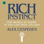 Rich Instinct, Alex Cespedes