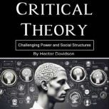 Critical Theory, Hector Davidson
