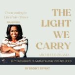 Summary The Light We Carry, Brooks Bryant