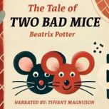 The Tale of Two Bad Mice, Beatrix Potter