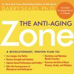 The AntiAging Zone, Barry Sears