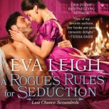 A Rogues Rules for Seduction, Eva Leigh